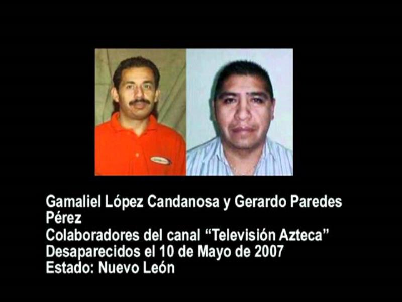 El caso de los periodistas de Nuevo León se encuentra dentro de las 21 despariciones de periodistas que han ocurrido en México desde el 2003 